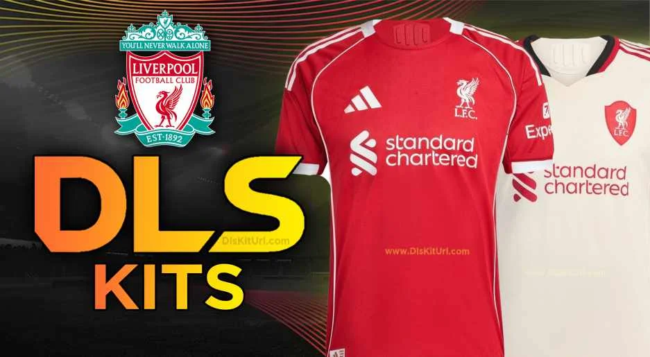 dls kits liverpool 25 26